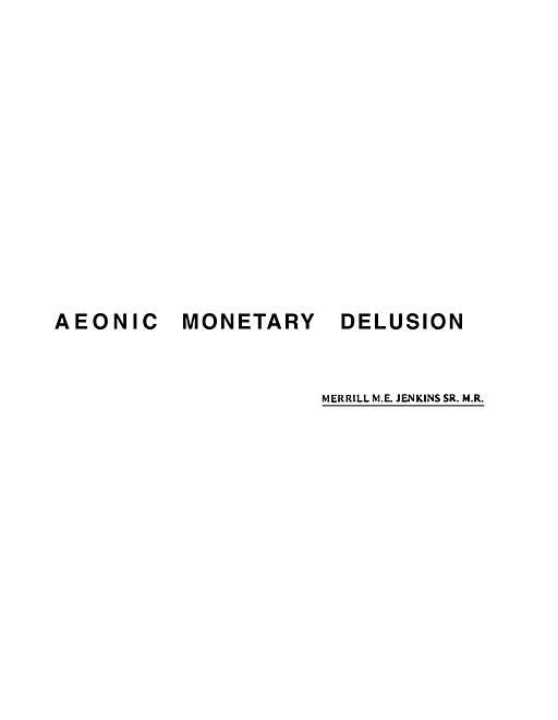 Aeonic Monetary Delusion